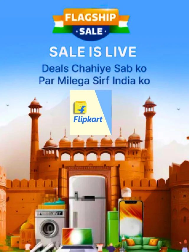 Flipkart Independence Day Sale